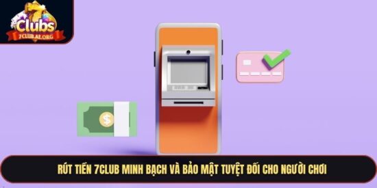 Rút tiền 7CLUB